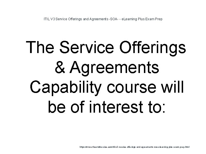 ITIL V 3 Service Offerings and Agreements -SOA- - e. Learning Plus Exam Prep