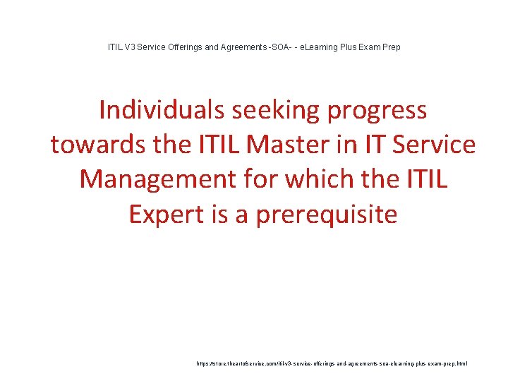 ITIL V 3 Service Offerings and Agreements -SOA- - e. Learning Plus Exam Prep