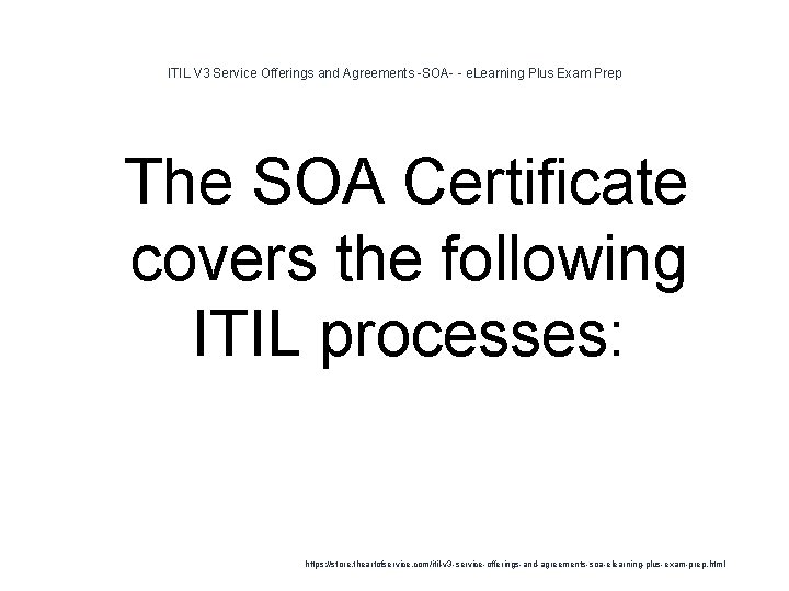 ITIL V 3 Service Offerings and Agreements -SOA- - e. Learning Plus Exam Prep