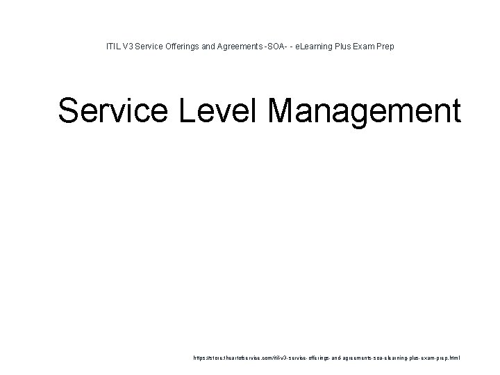 ITIL V 3 Service Offerings and Agreements -SOA- - e. Learning Plus Exam Prep