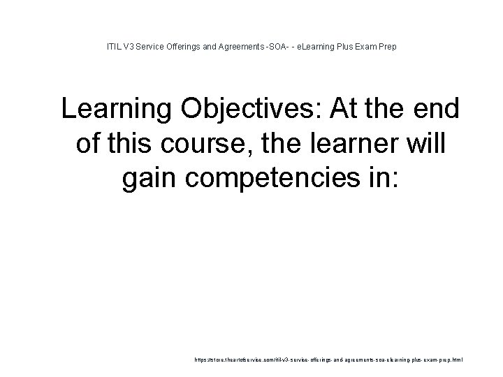 ITIL V 3 Service Offerings and Agreements -SOA- - e. Learning Plus Exam Prep