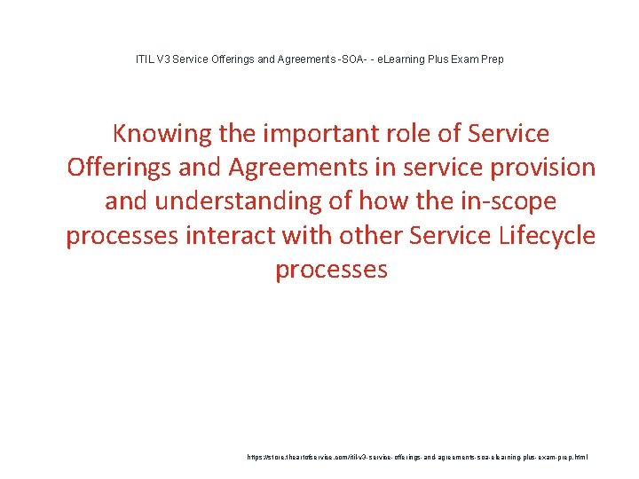 ITIL V 3 Service Offerings and Agreements -SOA- - e. Learning Plus Exam Prep