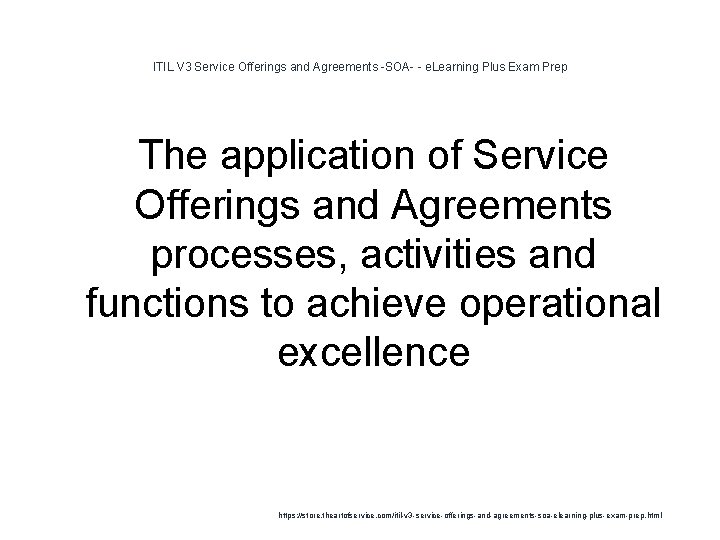 ITIL V 3 Service Offerings and Agreements -SOA- - e. Learning Plus Exam Prep