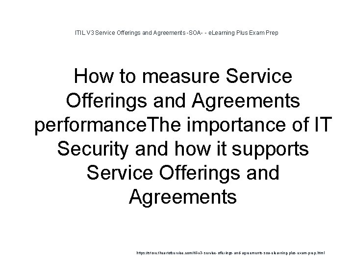 ITIL V 3 Service Offerings and Agreements -SOA- - e. Learning Plus Exam Prep