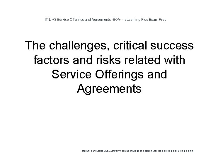 ITIL V 3 Service Offerings and Agreements -SOA- - e. Learning Plus Exam Prep