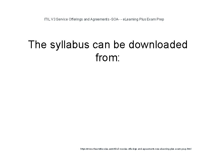 ITIL V 3 Service Offerings and Agreements -SOA- - e. Learning Plus Exam Prep