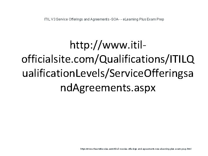 ITIL V 3 Service Offerings and Agreements -SOA- - e. Learning Plus Exam Prep