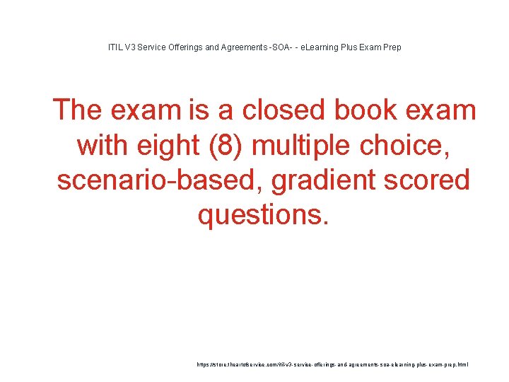 ITIL V 3 Service Offerings and Agreements -SOA- - e. Learning Plus Exam Prep