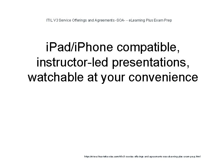 ITIL V 3 Service Offerings and Agreements -SOA- - e. Learning Plus Exam Prep