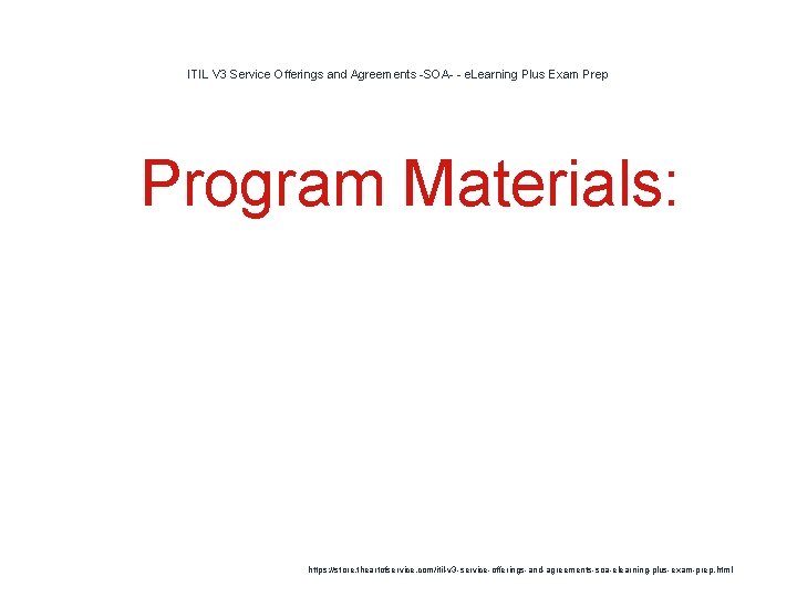 ITIL V 3 Service Offerings and Agreements -SOA- - e. Learning Plus Exam Prep