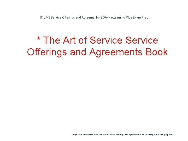 ITIL V 3 Service Offerings and Agreements -SOA- - e. Learning Plus Exam Prep