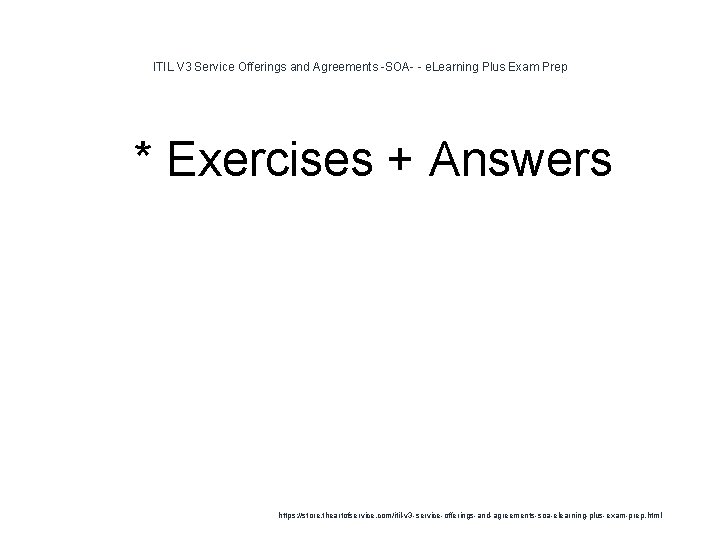 ITIL V 3 Service Offerings and Agreements -SOA- - e. Learning Plus Exam Prep