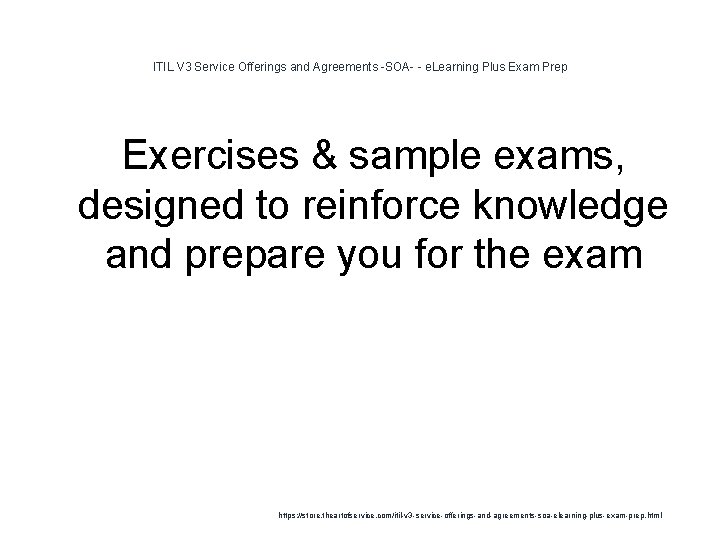 ITIL V 3 Service Offerings and Agreements -SOA- - e. Learning Plus Exam Prep