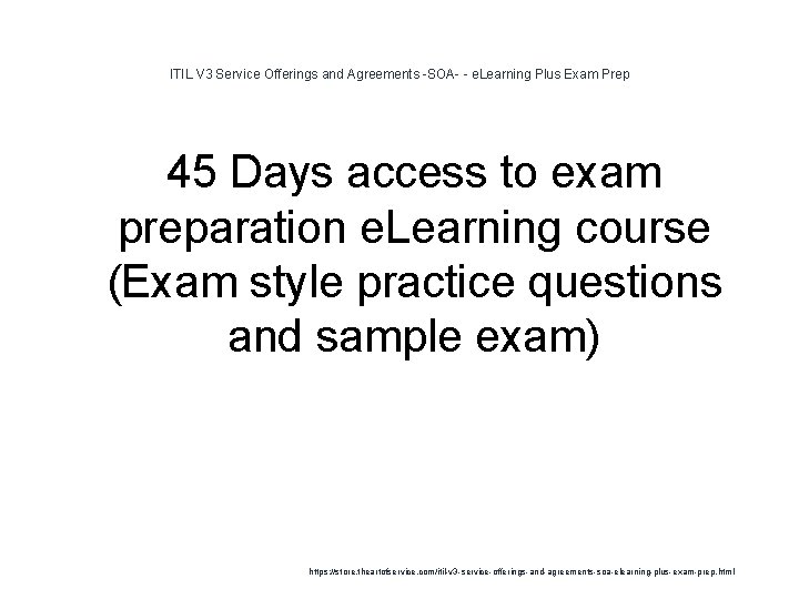 ITIL V 3 Service Offerings and Agreements -SOA- - e. Learning Plus Exam Prep
