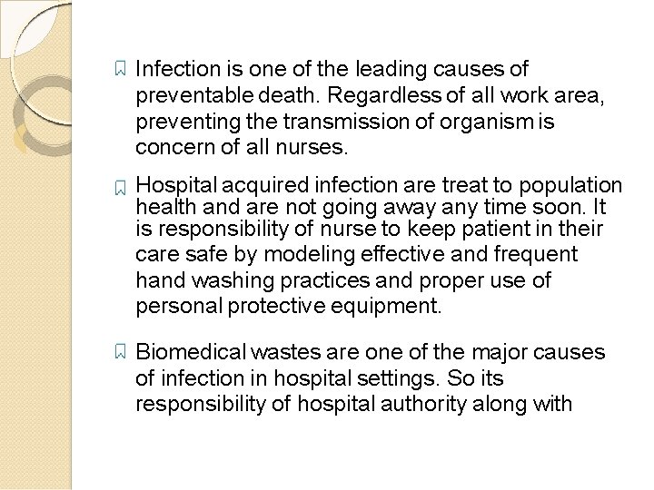 Infection is one of the leading causes of preventable death. Regardless of all work