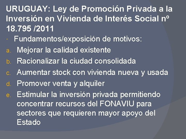 URUGUAY: Ley de Promoción Privada a la Inversión en Vivienda de Interés Social nº
