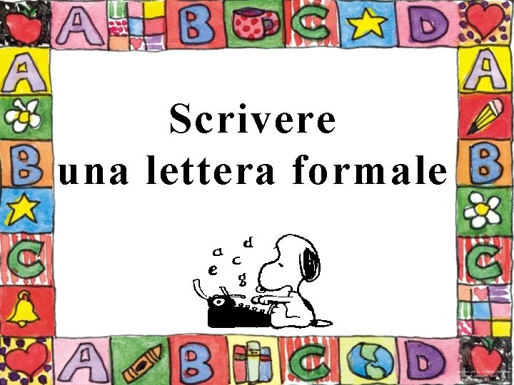 Scrivere una lettera formale 