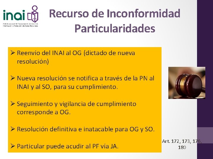 Recurso de Inconformidad Particularidades Ø Reenvío del INAI al OG (dictado de nueva resolución)