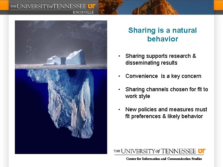 Sharing is a natural behavior • Sharing supports research & disseminating results • Convenience