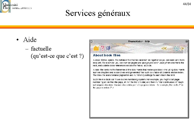 44/84 Services généraux • Aide – factuelle (qu’est-ce que c’est ? ) 