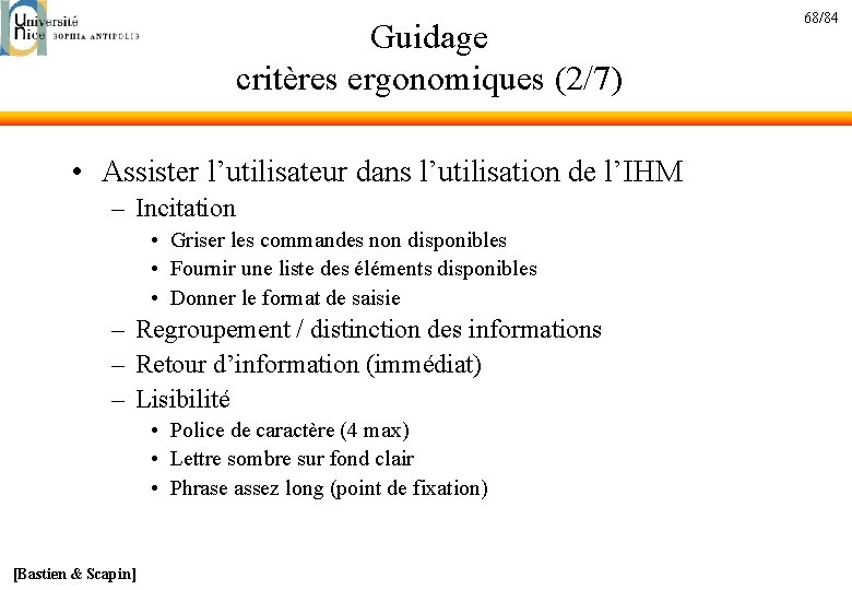 Guidage critères ergonomiques (2/7) • Assister l’utilisateur dans l’utilisation de l’IHM – Incitation •