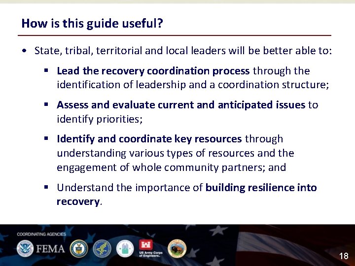 How is this guide useful? • State, tribal, territorial and local leaders will be