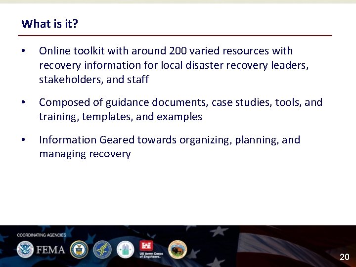 What is it? • Online toolkit with around 200 varied resources with recovery information