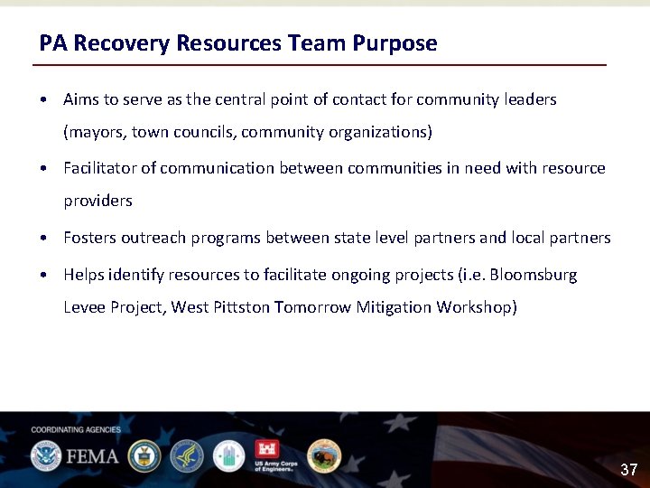 PA Recovery Resources Team Purpose • Aims to serve as the central point of