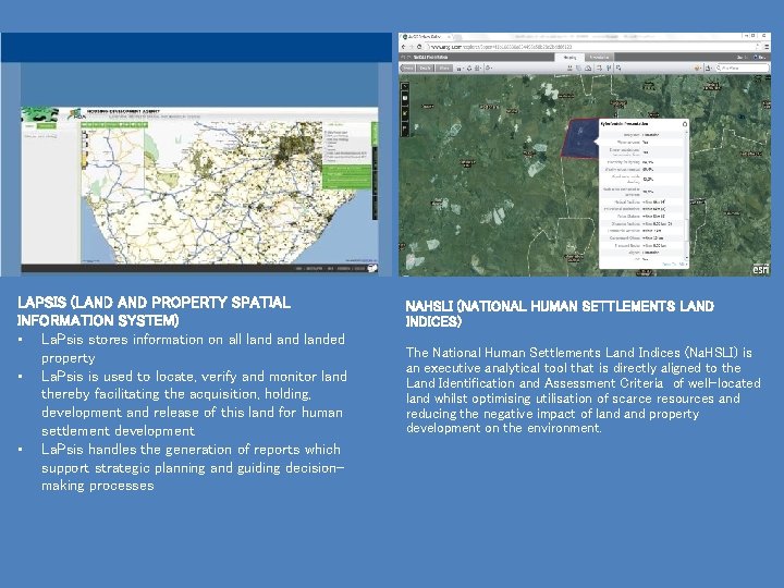 LAPSIS (LAND PROPERTY SPATIAL INFORMATION SYSTEM) • La. Psis stores information on all landed LAPSIS (LAND PROPERTY SPATIAL INFORMATION SYSTEM) • La. Psis stores information on all landed