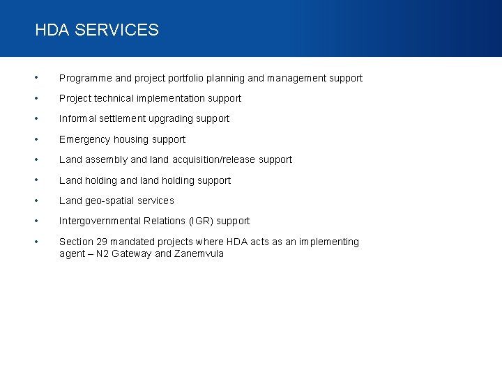 HDA SERVICES • Programme and project portfolio planning and management support • Project technical HDA SERVICES • Programme and project portfolio planning and management support • Project technical