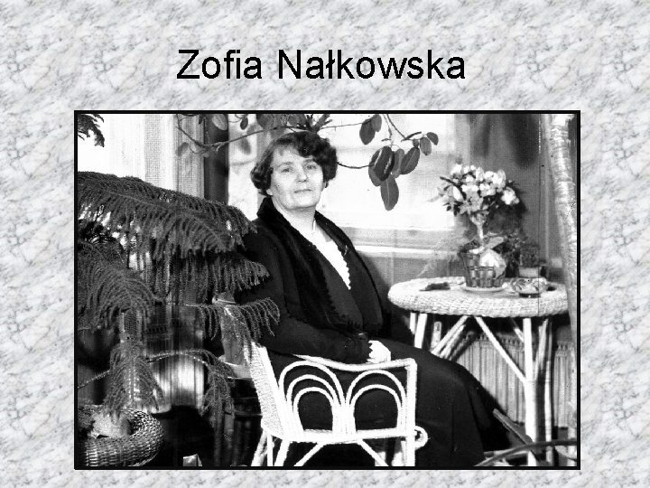 Zofia Nałkowska 