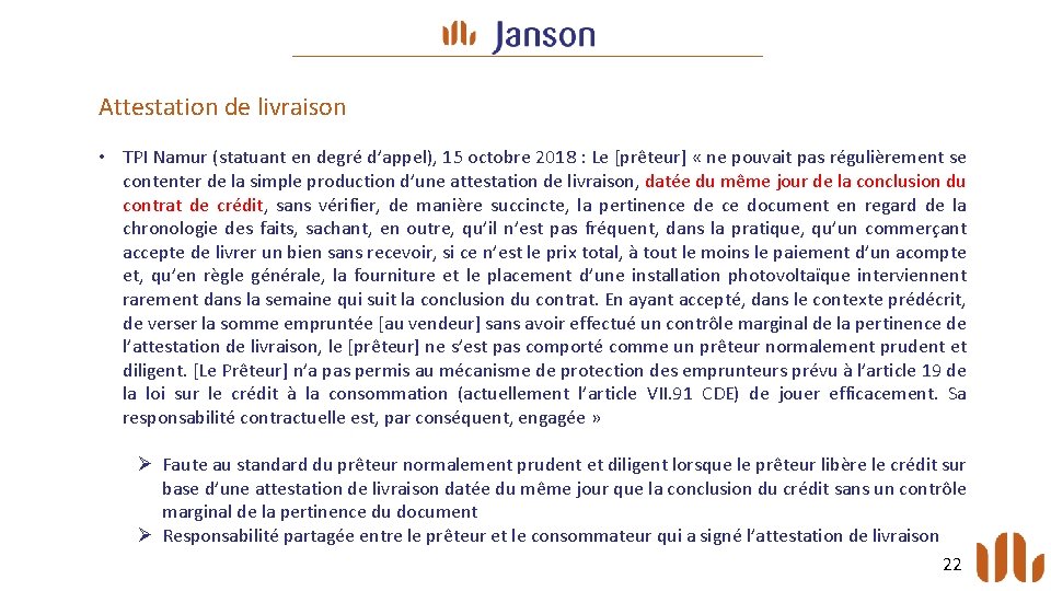 Attestation de livraison • TPI Namur (statuant en degré d’appel), 15 octobre 2018 :