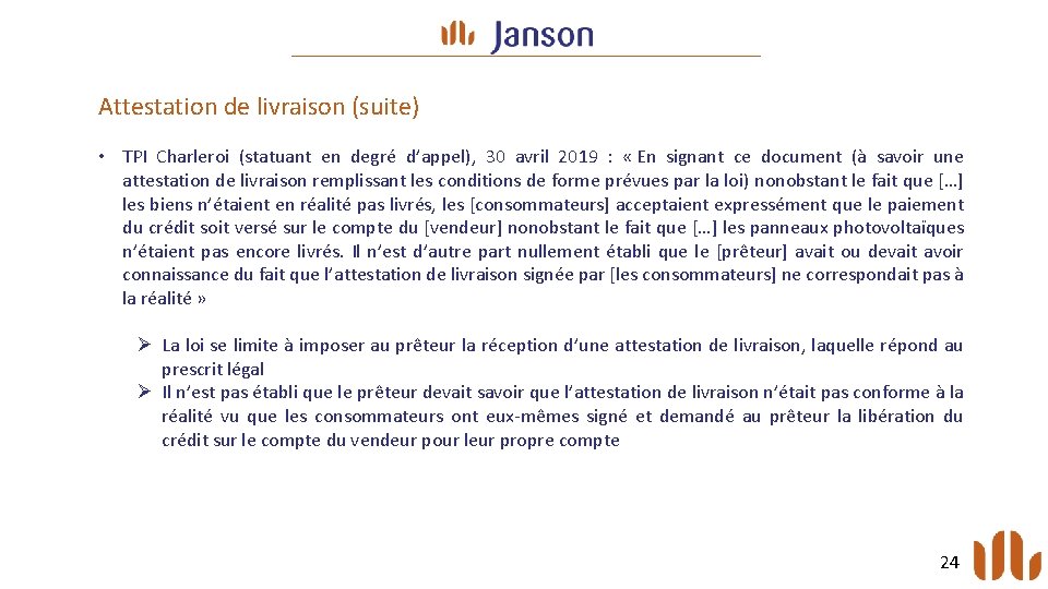 Attestation de livraison (suite) • TPI Charleroi (statuant en degré d’appel), 30 avril 2019