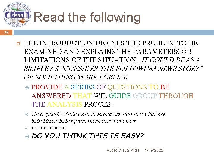 Read the following 15 THE INTRODUCTION DEFINES THE PROBLEM TO BE EXAMINED AND EXPLAINS