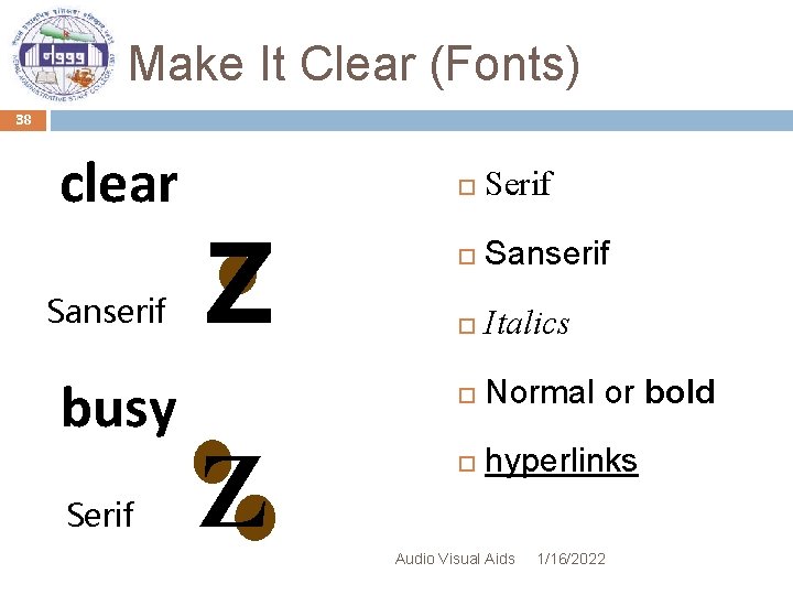 Make It Clear (Fonts) 38 clear Sanserif busy Serif Z Z Serif Sanserif Italics