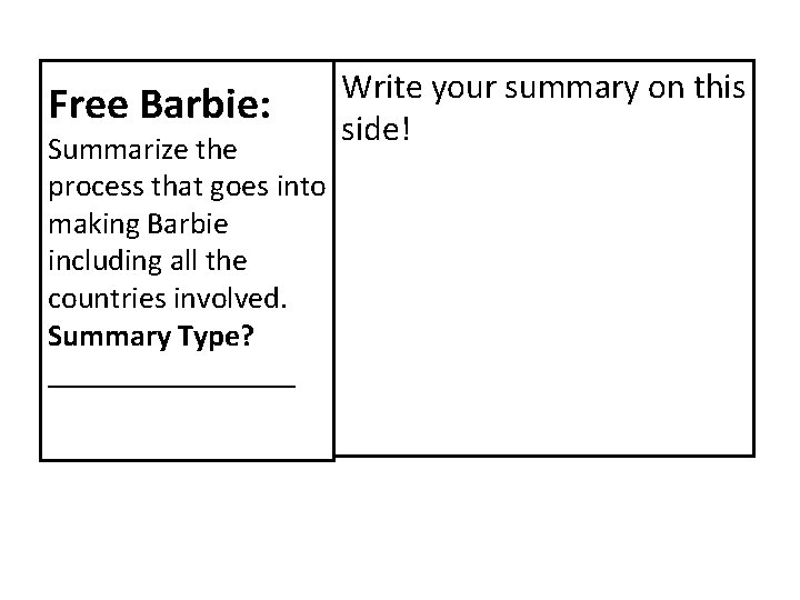 Free Barbie: Summarize the process that goes into making Barbie including all the countries