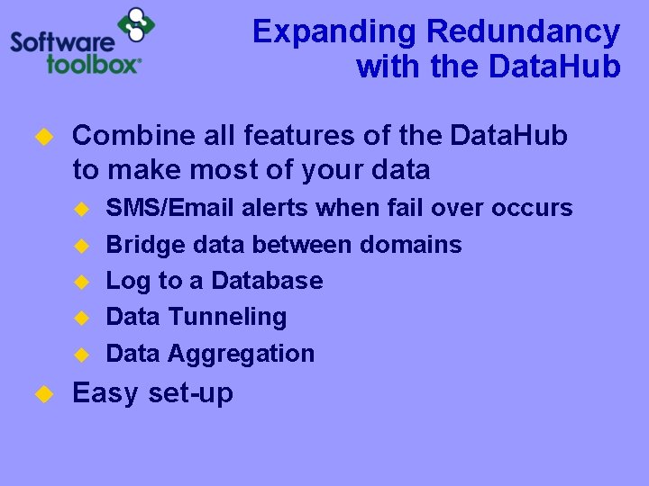 Expanding Redundancy with the Data. Hub u Combine all features of the Data. Hub