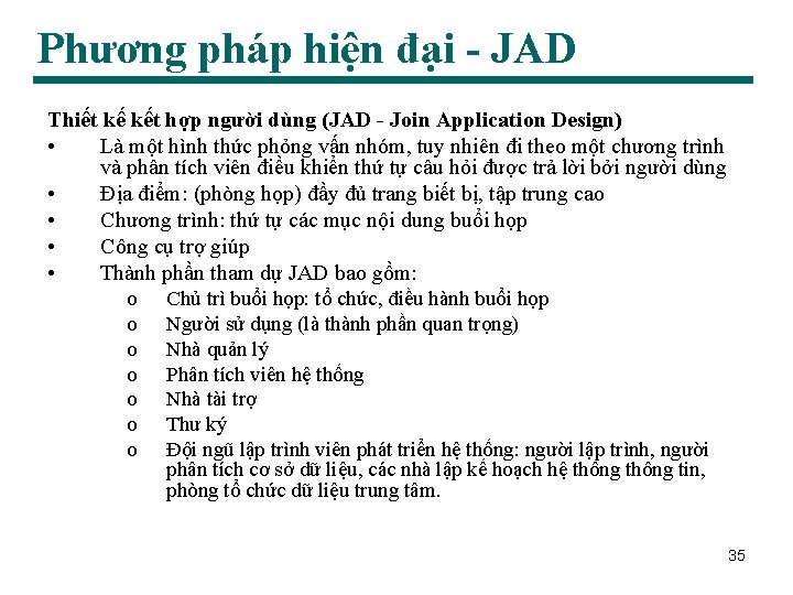 Phương pháp hiện đại - JAD Thiết kế kết hợp người dùng (JAD -