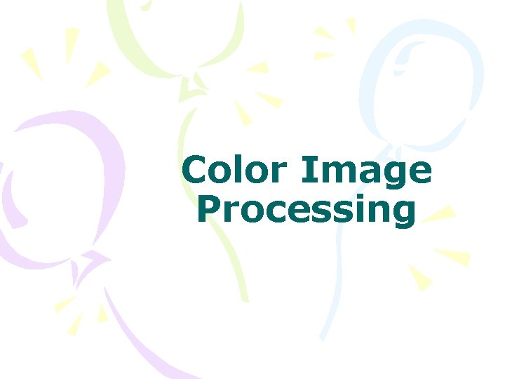 Color Image Processing 