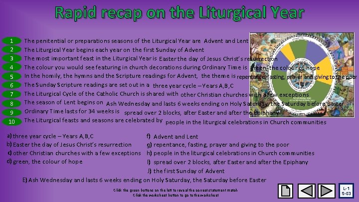 Rapid recap on the Liturgical Year 1 2 3 4 5 6 7 8