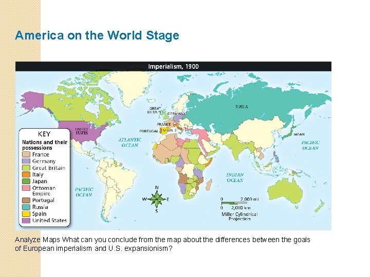 America on the World Stage Analyze Maps What can you conclude from the map