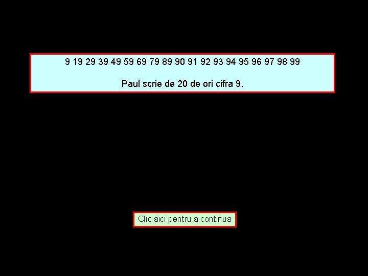 9 19 29 39 49 59 69 79 89 90 91 92 93 94