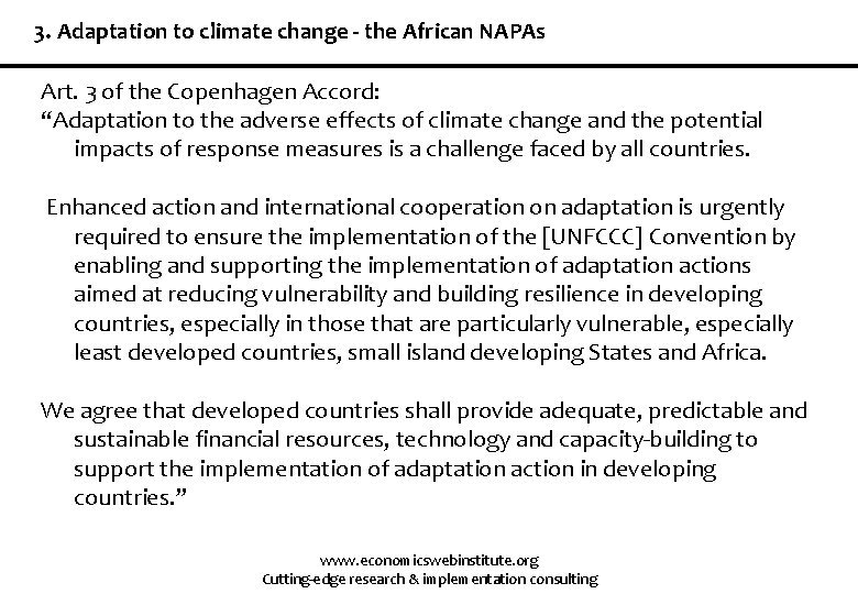 3. Adaptation to climate change - the African NAPAs Art. 3 of the Copenhagen