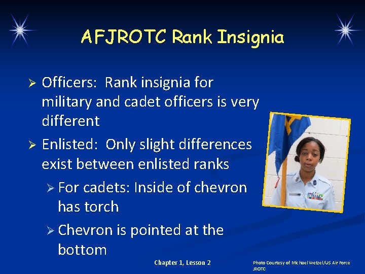 AFJROTC Rank Insignia Officers: Rank insignia for military and cadet officers is very different