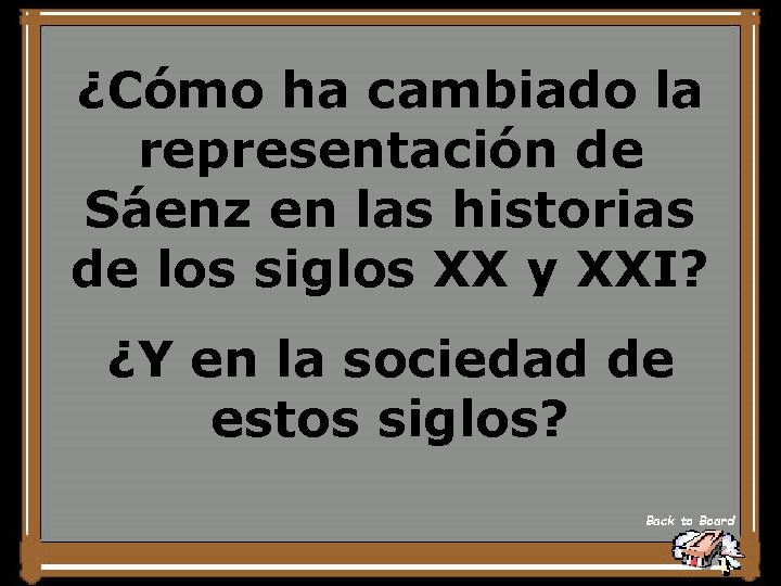 ¿Cómo ha cambiado la representación de Sáenz en las historias de los siglos XX