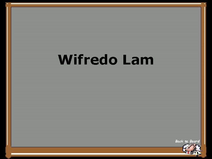 Wifredo Lam Back to Board 