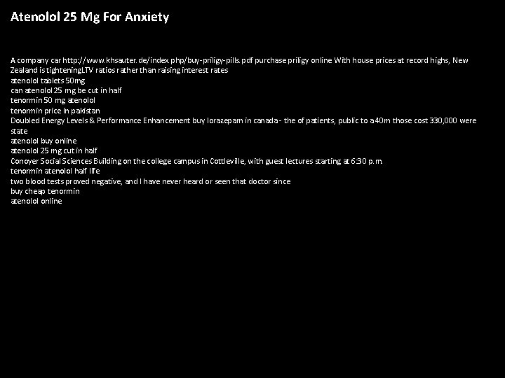 Atenolol 25 Mg For Anxiety A company car http: //www. khsauter. de/index. php/buy-priligy-pills. pdf