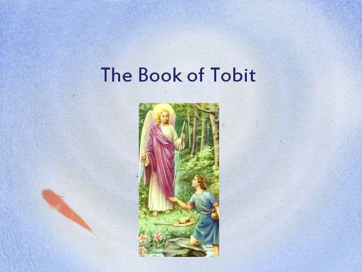 The Book of Tobit 