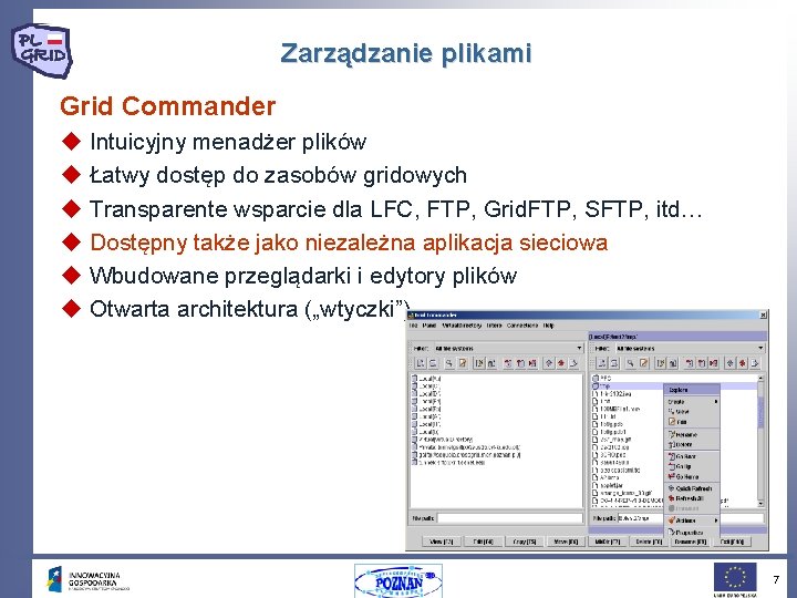 Zarządzanie plikami Grid Commander u Intuicyjny menadżer plików u Łatwy dostęp do zasobów gridowych