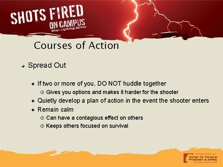 Courses of Action Spread Out ✦ If two or more of you, DO NOT